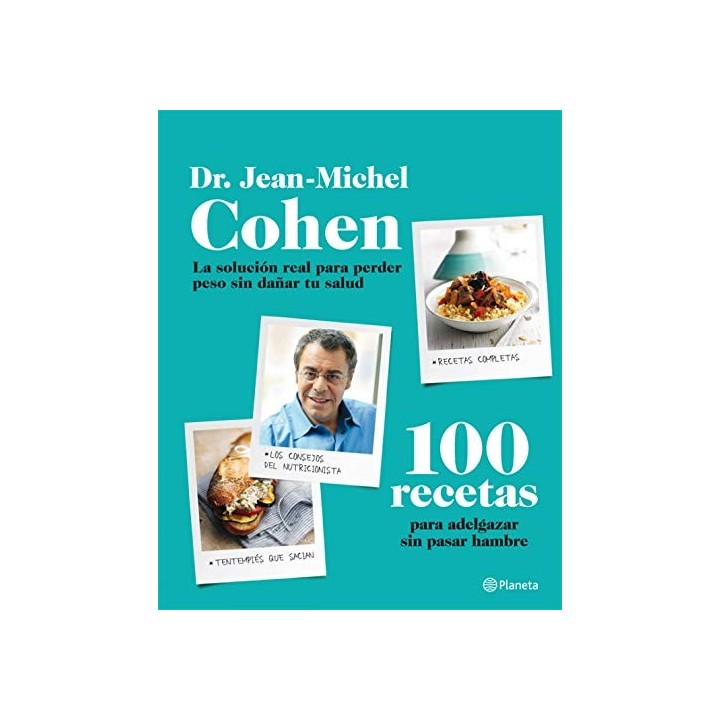 100 RECETAS PARA ADELGAZAR SIN PASAR HAMBRE